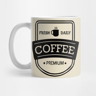 FRESH DAILY AND COFFEE TIME Mug